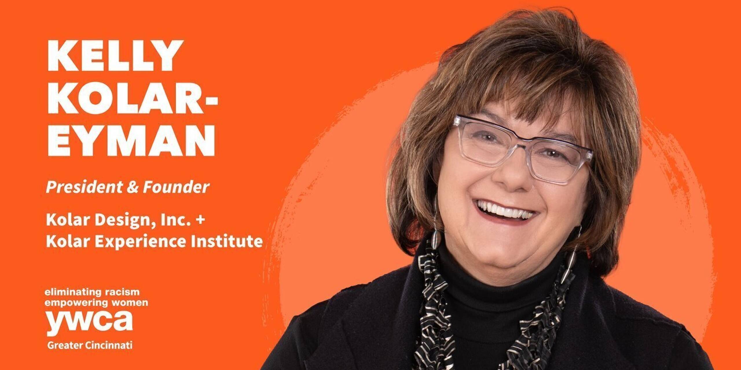 KELLY KOLAR-EYMAN NAMED AS A YWCA 2021 CAREER WOMAN OF ACHIEVEMENT